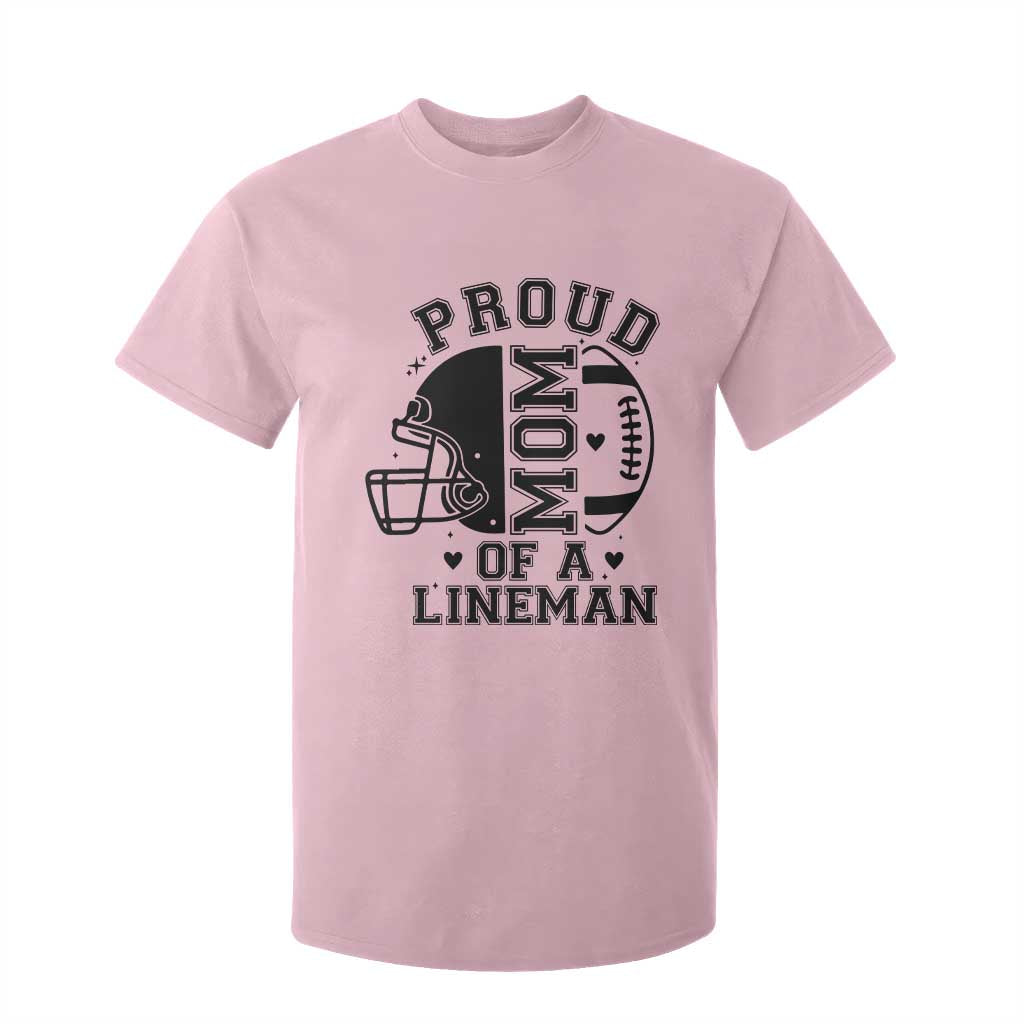 Proud Mom Of A Lineman T Shirt For Kid Football Fan Gift For Women TS12 Light Pink Print Your Wear
