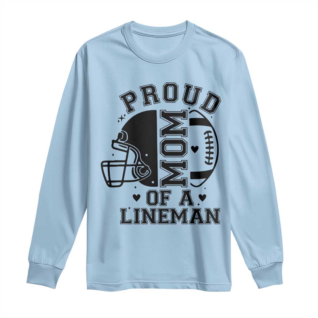 Proud Mom Of A Lineman Long Sleeve Shirt Football Fan Gift For Women TS12 Light Blue Print Your Wear