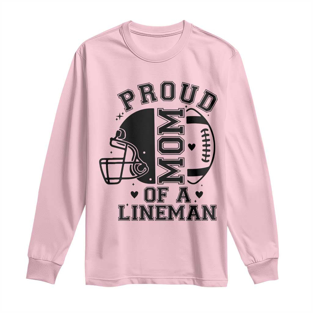 Proud Mom Of A Lineman Long Sleeve Shirt Football Fan Gift For Women TS12 Light Pink Print Your Wear