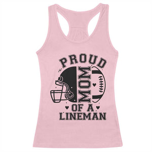 Proud Mom Of A Lineman Racerback Tank Top Football Fan Gift For Women TS12 Light Pink Print Your Wear