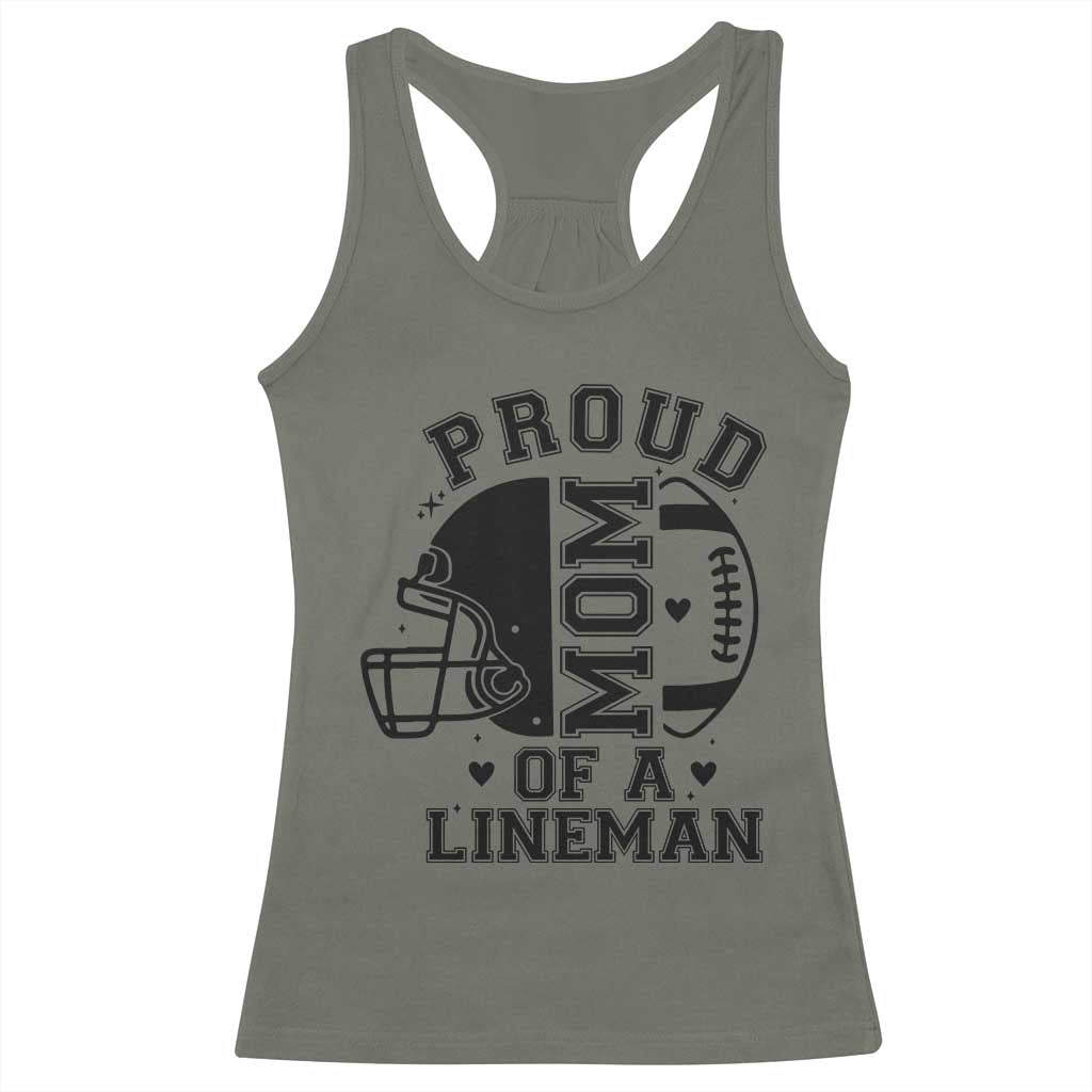 Proud Mom Of A Lineman Racerback Tank Top Football Fan Gift For Women TS12 Military Green Print Your Wear