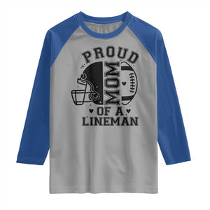 Proud Mom Of A Lineman Raglan Shirt Football Fan Gift For Women TS12 Sport Gray Royal Print Your Wear