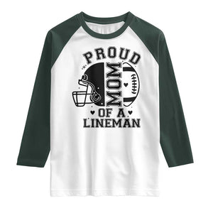 Proud Mom Of A Lineman Raglan Shirt Football Fan Gift For Women TS12 White Dark Forest Green Print Your Wear