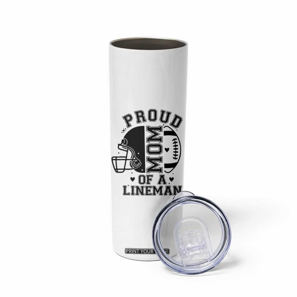 Proud Mom Of A Lineman Skinny Tumbler Football Fan Gift For Women TS12 Print Your Wear