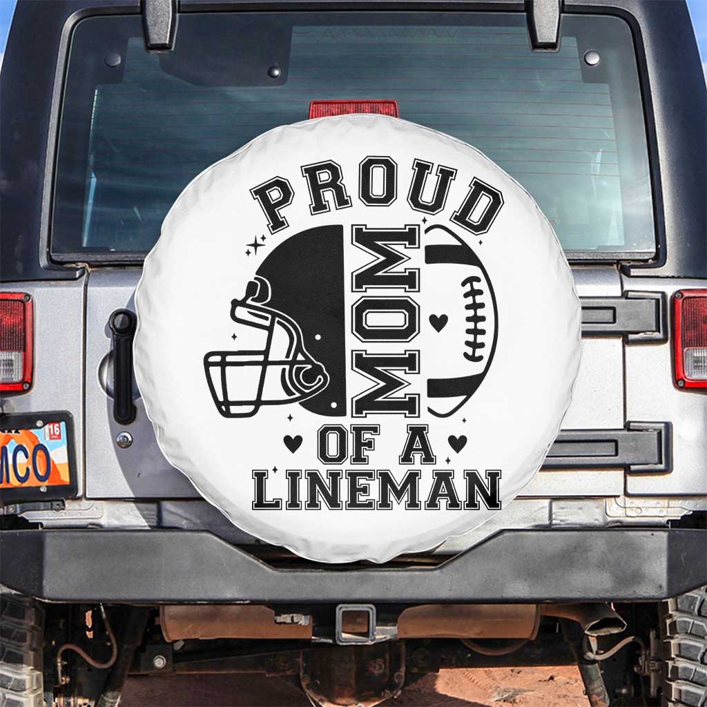 Proud Mom Of A Lineman Spare Tire Cover Football Fan Gift For Women TS12 No hole White Print Your Wear