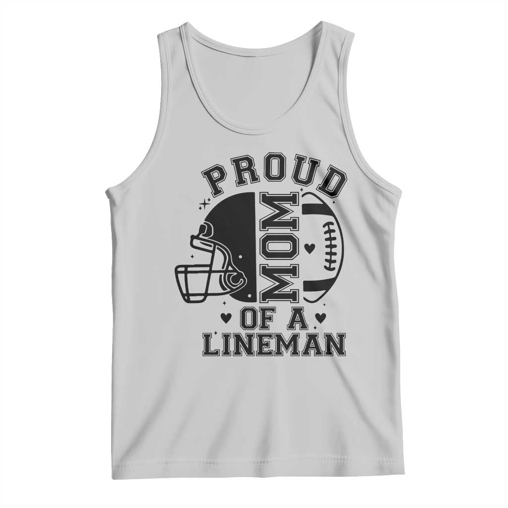 Proud Mom Of A Lineman Tank Top Football Fan Gift For Women TS12 Ash Print Your Wear