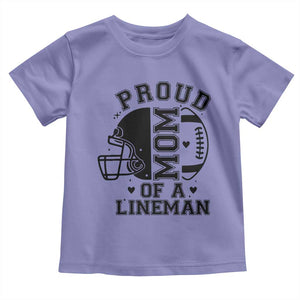 Proud Mom Of A Lineman Toddler T Shirt Football Fan Gift For Women TS12 Violet Print Your Wear