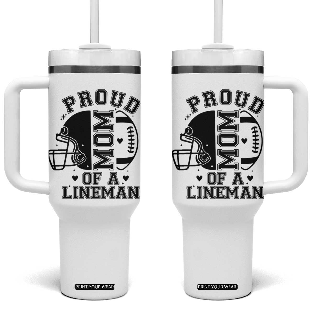 Proud Mom Of A Lineman Tumbler With Handle Football Fan Gift For Women TS12 One Size: 40 oz White Print Your Wear