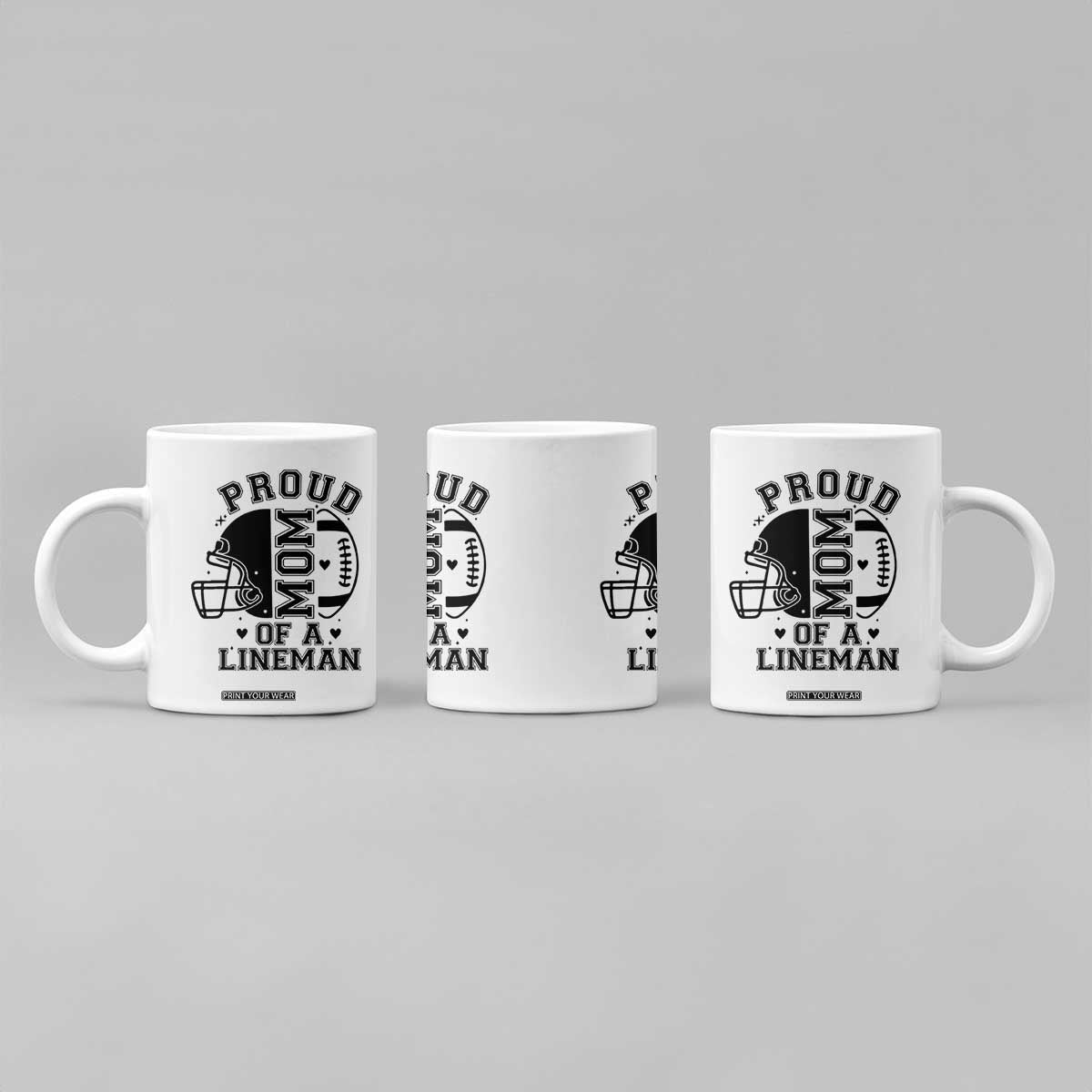 Proud Mom Of A Lineman Coffee Mug Football Fan Gift For Women TS12 Print Your Wear
