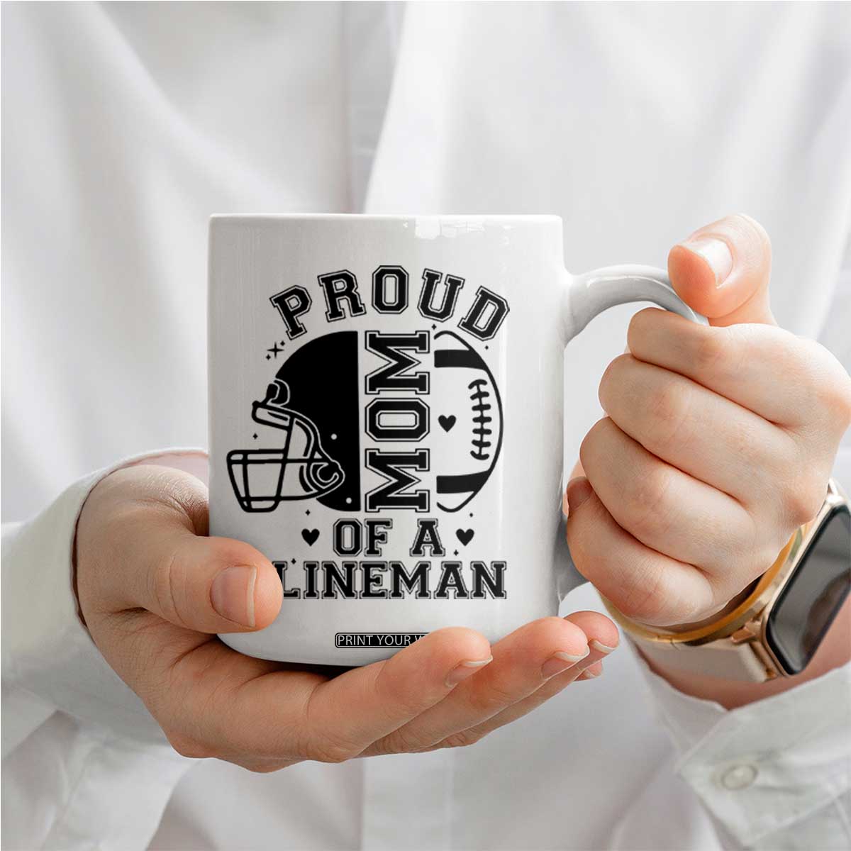 Proud Mom Of A Lineman Coffee Mug Football Fan Gift For Women TS12 Print Your Wear