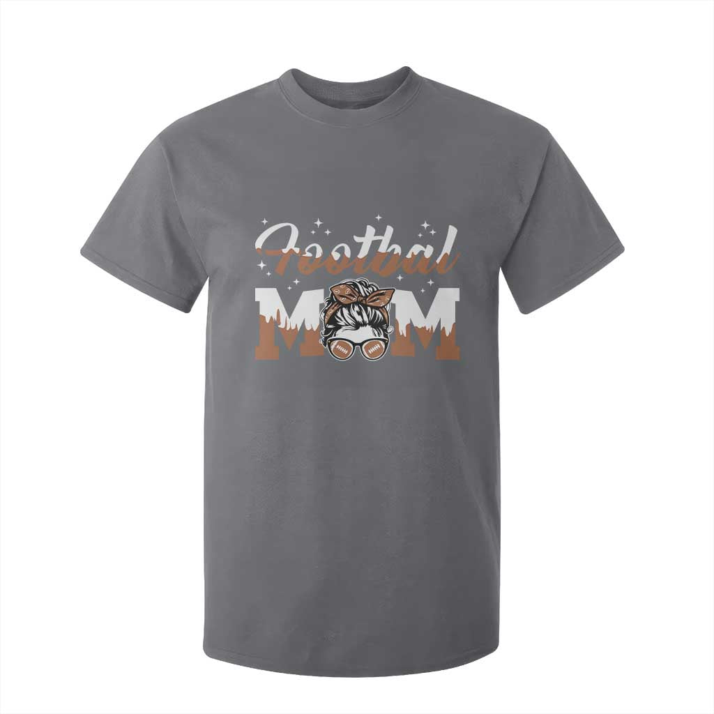 Football Mom Life T Shirt For Kid Sports Fan Gift For Women TS12 Charcoal Print Your Wear