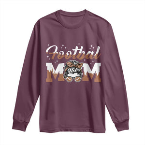 Football Mom Life Long Sleeve Shirt Sports Fan Gift For Women TS12 Maroon Print Your Wear