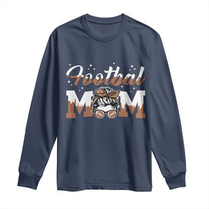Football Mom Life Long Sleeve Shirt Sports Fan Gift For Women TS12 Navy Print Your Wear