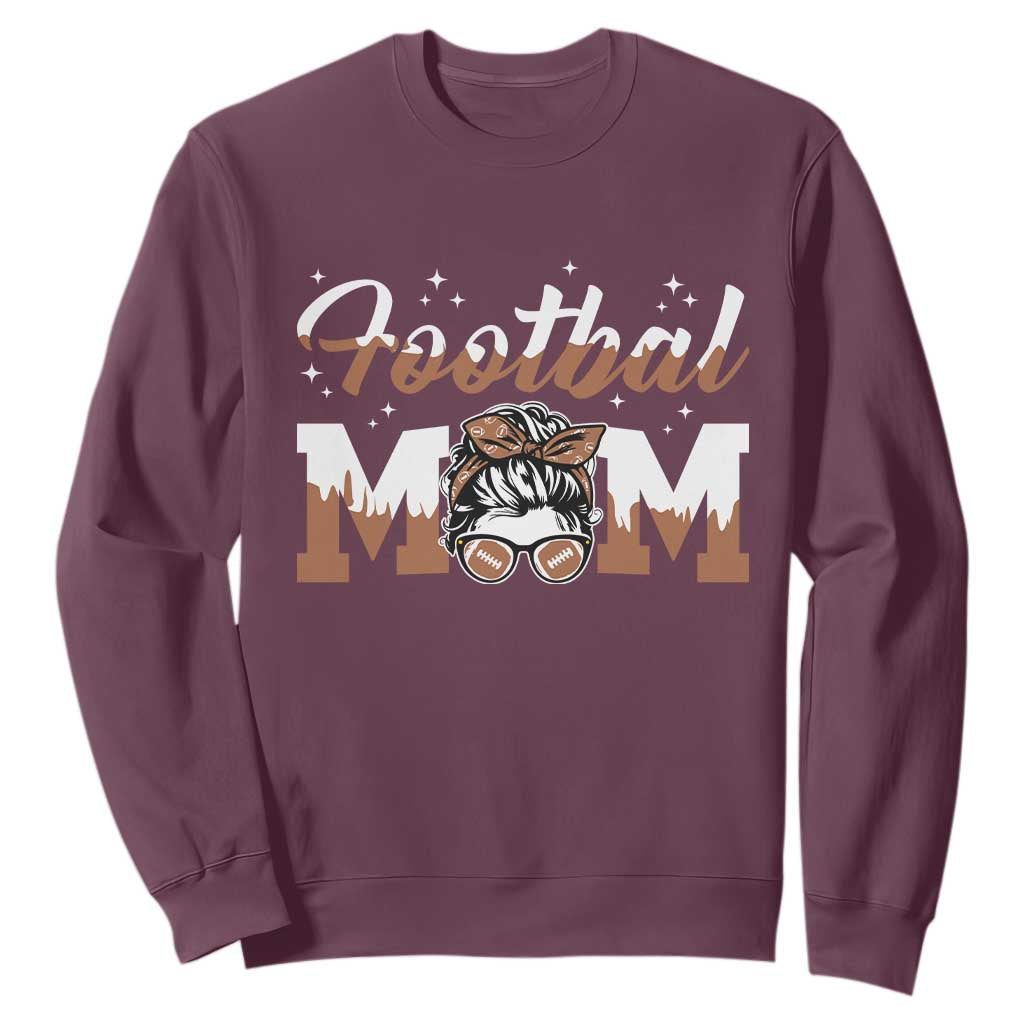 Football Mom Life Sweatshirt Sports Fan Gift For Women TS12 Maroon Print Your Wear