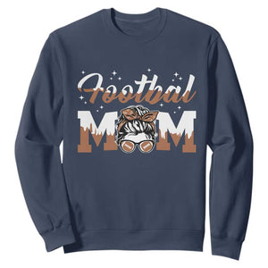 Football Mom Life Sweatshirt Sports Fan Gift For Women TS12 Navy Print Your Wear