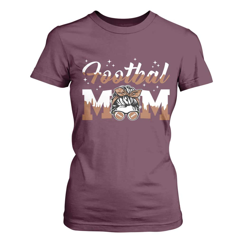 Football Mom Life T Shirt For Women Sports Fan Gift For Women TS12 Maroon Print Your Wear