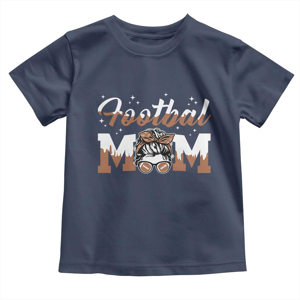 Football Mom Life Toddler T Shirt Sports Fan Gift For Women TS12 Navy Print Your Wear