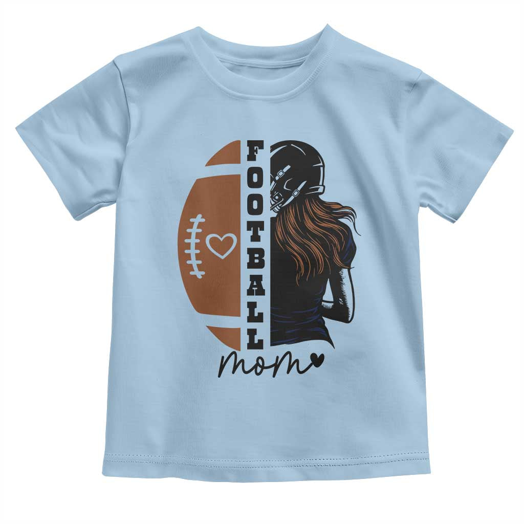 Proud Football Mom Toddler T Shirt Game Day Supporter Gift TS12 Light Blue Print Your Wear