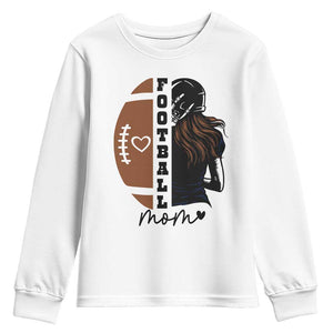 Proud Football Mom Youth Sweatshirt Game Day Supporter Gift TS12 White Print Your Wear