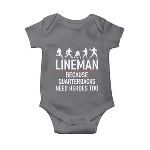 Lineman Because Quarterbacks Need Heroes Baby Onesie Football Player Gift TS12 Charcoal Print Your Wear