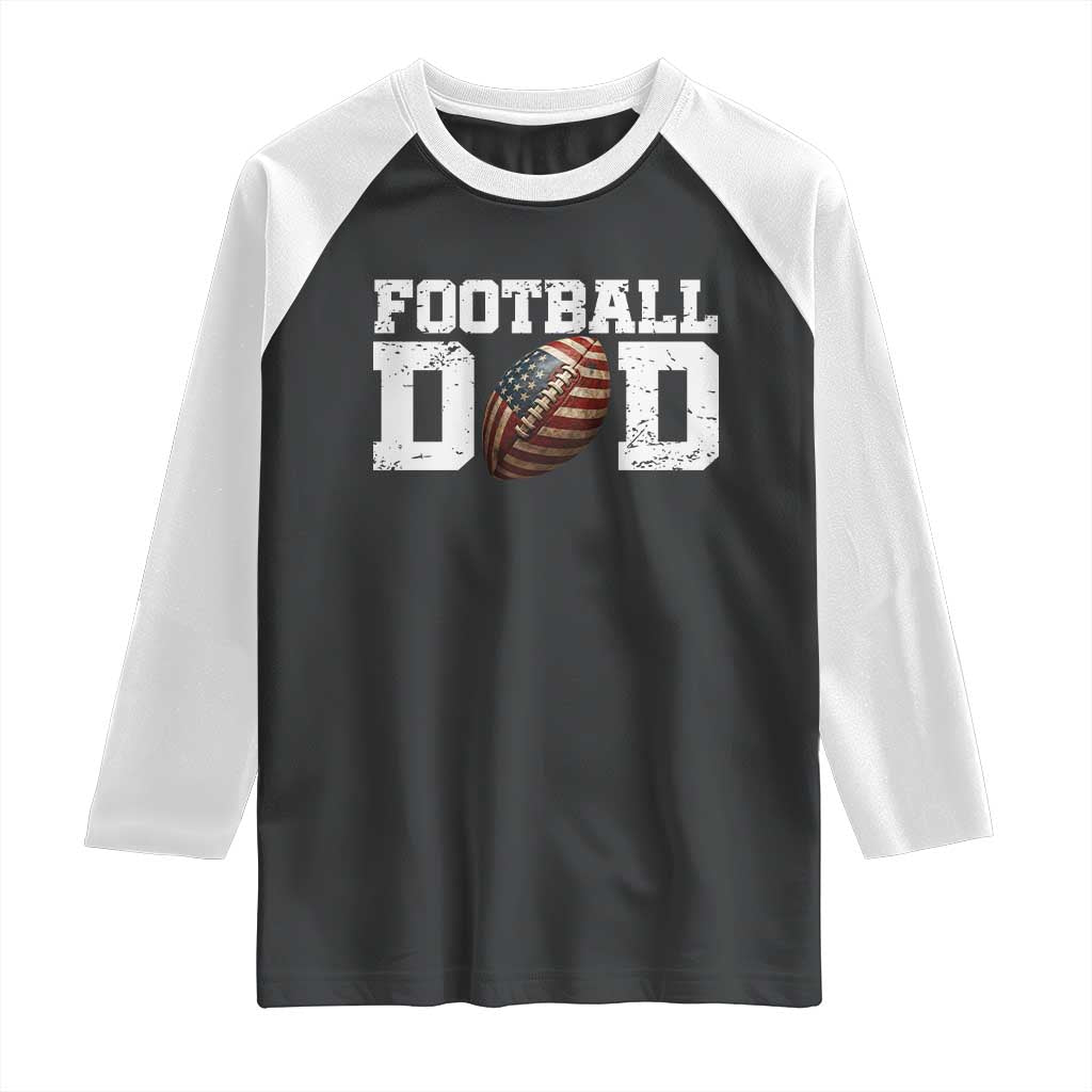 Football Dad Raglan Shirt Sports Fan Gift For Men TS12 Black White Print Your Wear