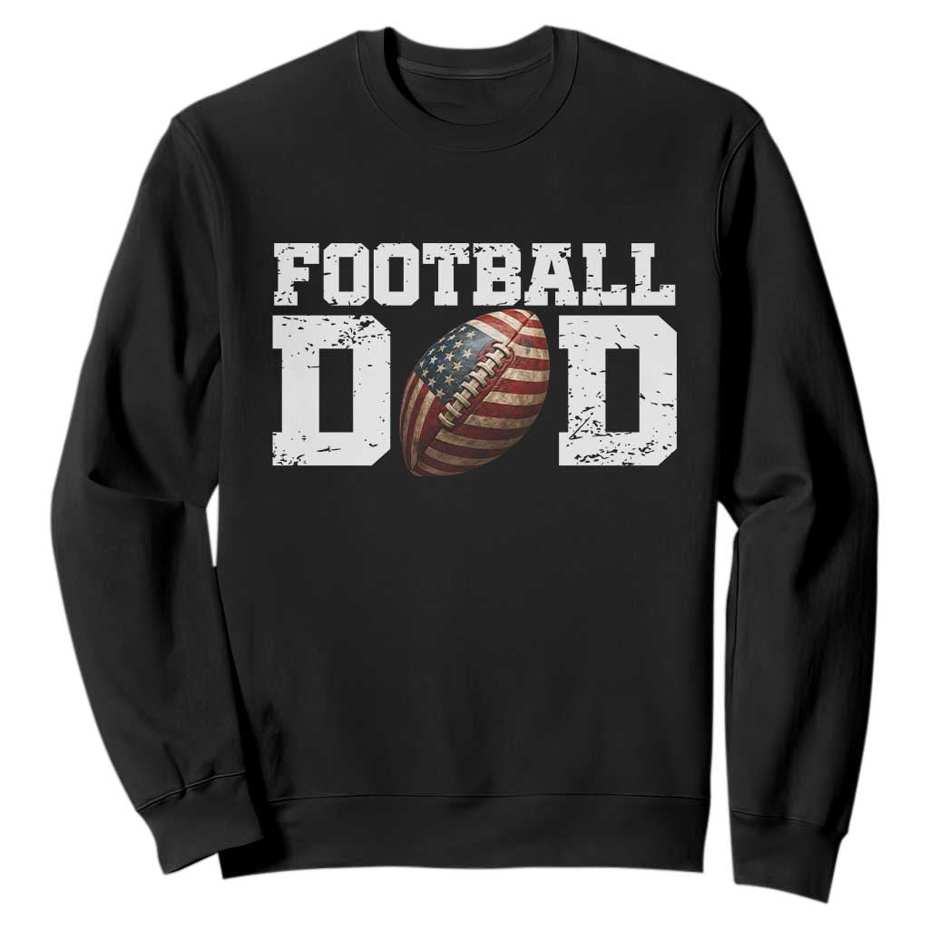Football Dad Sweatshirt Sports Fan Gift For Men TS12 Black Print Your Wear