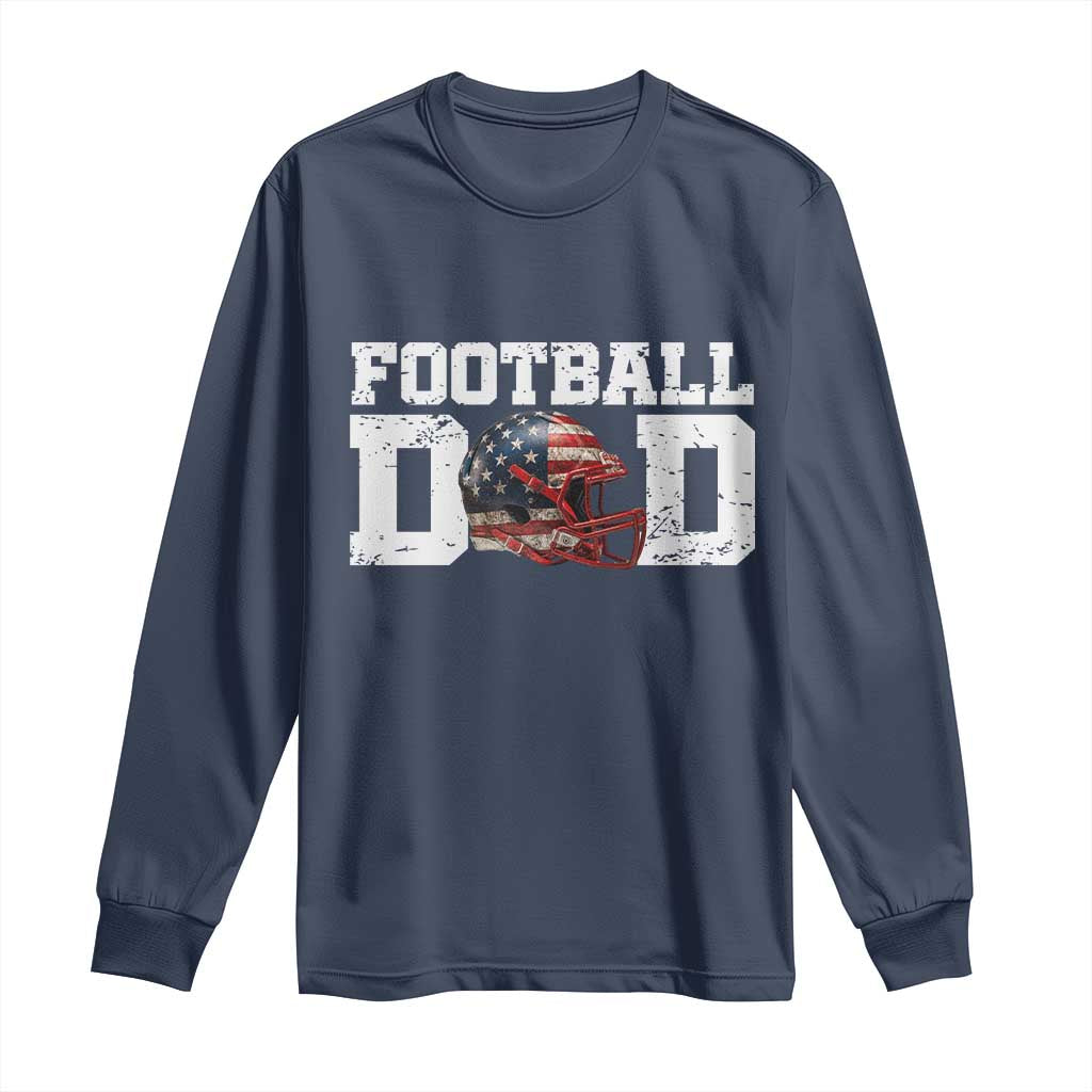 Proud Football Dad Long Sleeve Shirt Funny Sports Fan Gift TS12 Navy Print Your Wear