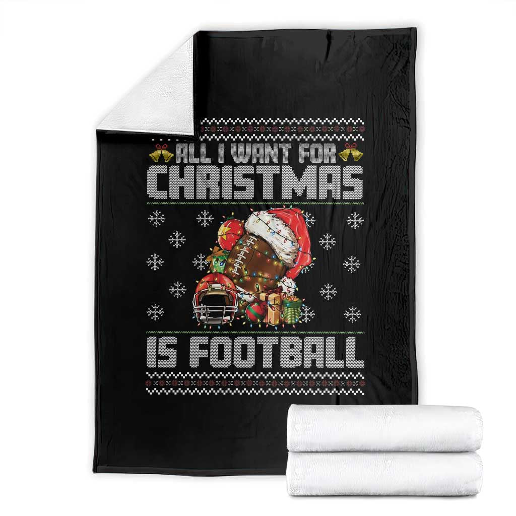 All I Want For Christmas Is Football Throw Blanket Funny Sport Ugly Christmas TS12 Black Print Your Wear