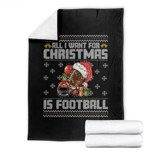 All I Want For Christmas Is Football Throw Blanket Funny Sport Ugly Christmas TS12 Black Print Your Wear