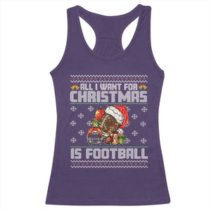 All I Want For Christmas Is Football Racerback Tank Top Funny Sport Ugly Christmas TS12 Purple Print Your Wear