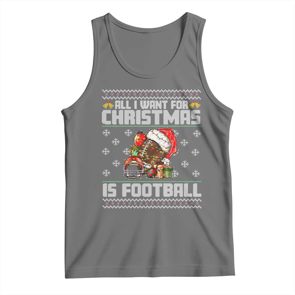 All I Want For Christmas Is Football Tank Top Funny Sport Ugly Christmas TS12 Black Heather Print Your Wear