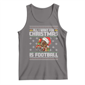All I Want For Christmas Is Football Tank Top Funny Sport Ugly Christmas TS12 Deep Heather Print Your Wear