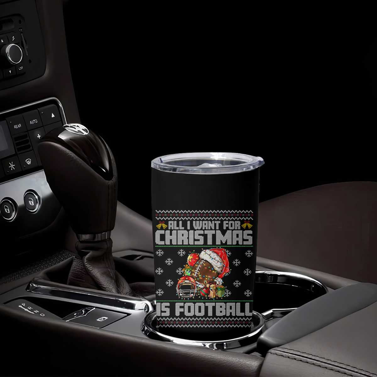 All I Want For Christmas Is Football Tumbler Cup Funny Sport Ugly Christmas TS12 Print Your Wear
