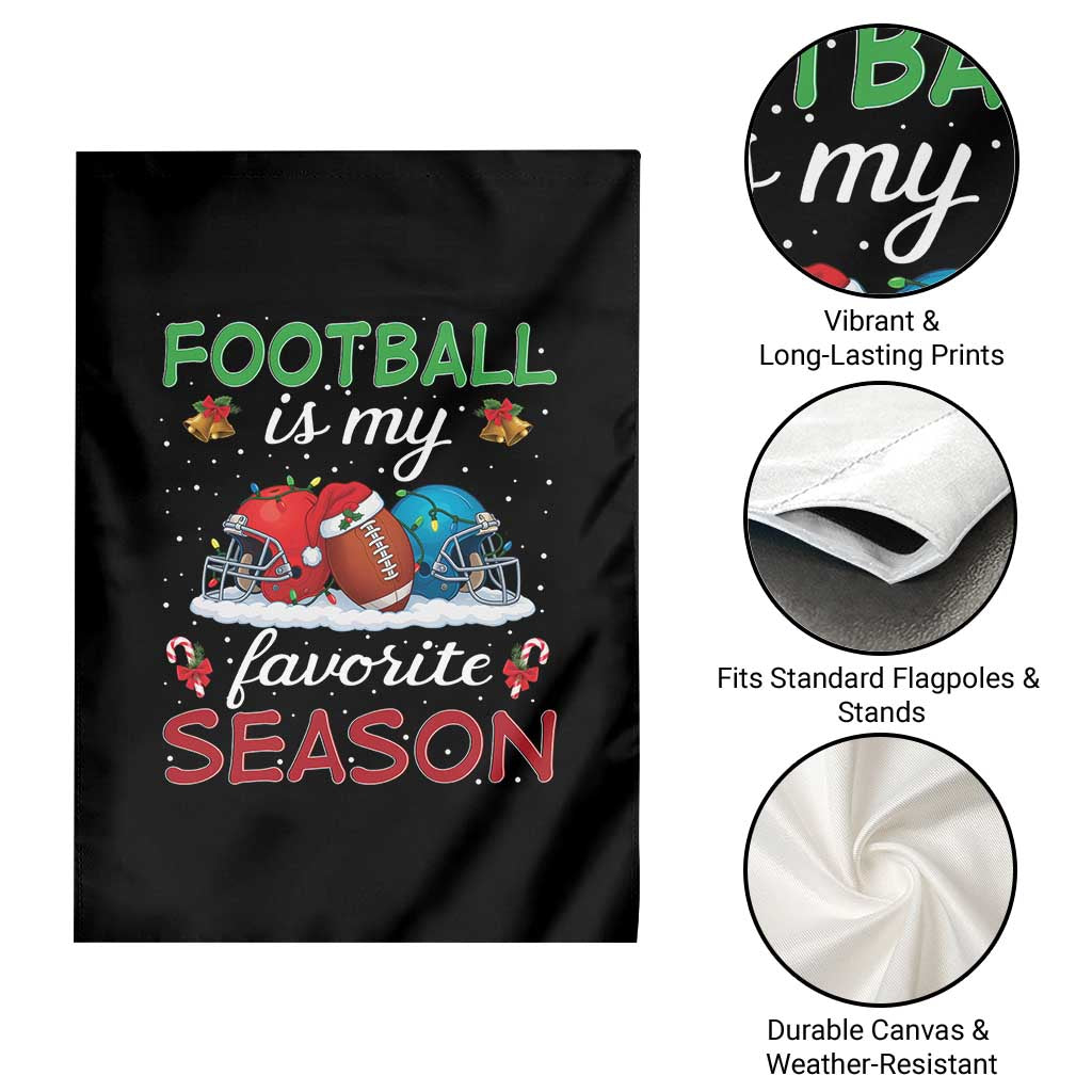 Football Is My Favorite Season Garden Flag Christmas Holiday Sports Gift TS12 Print Your Wear