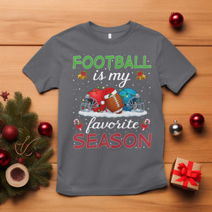 Football Is My Favorite Season T Shirt Christmas Holiday Sports Gift TS12 Charcoal Print Your Wear