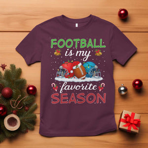 Football Is My Favorite Season T Shirt Christmas Holiday Sports Gift TS12 Maroon Print Your Wear