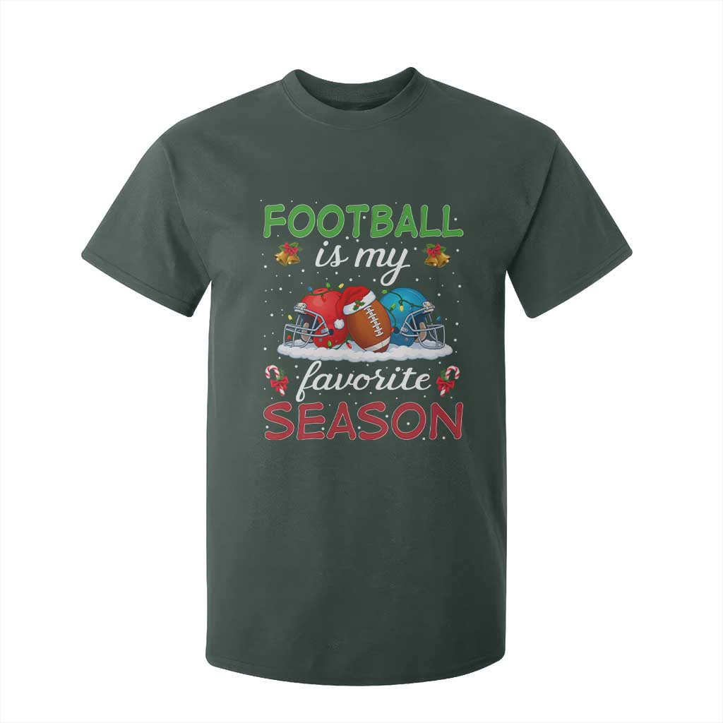 Football Is My Favorite Season T Shirt For Kid Christmas Holiday Sports Gift TS12 Dark Forest Green Print Your Wear