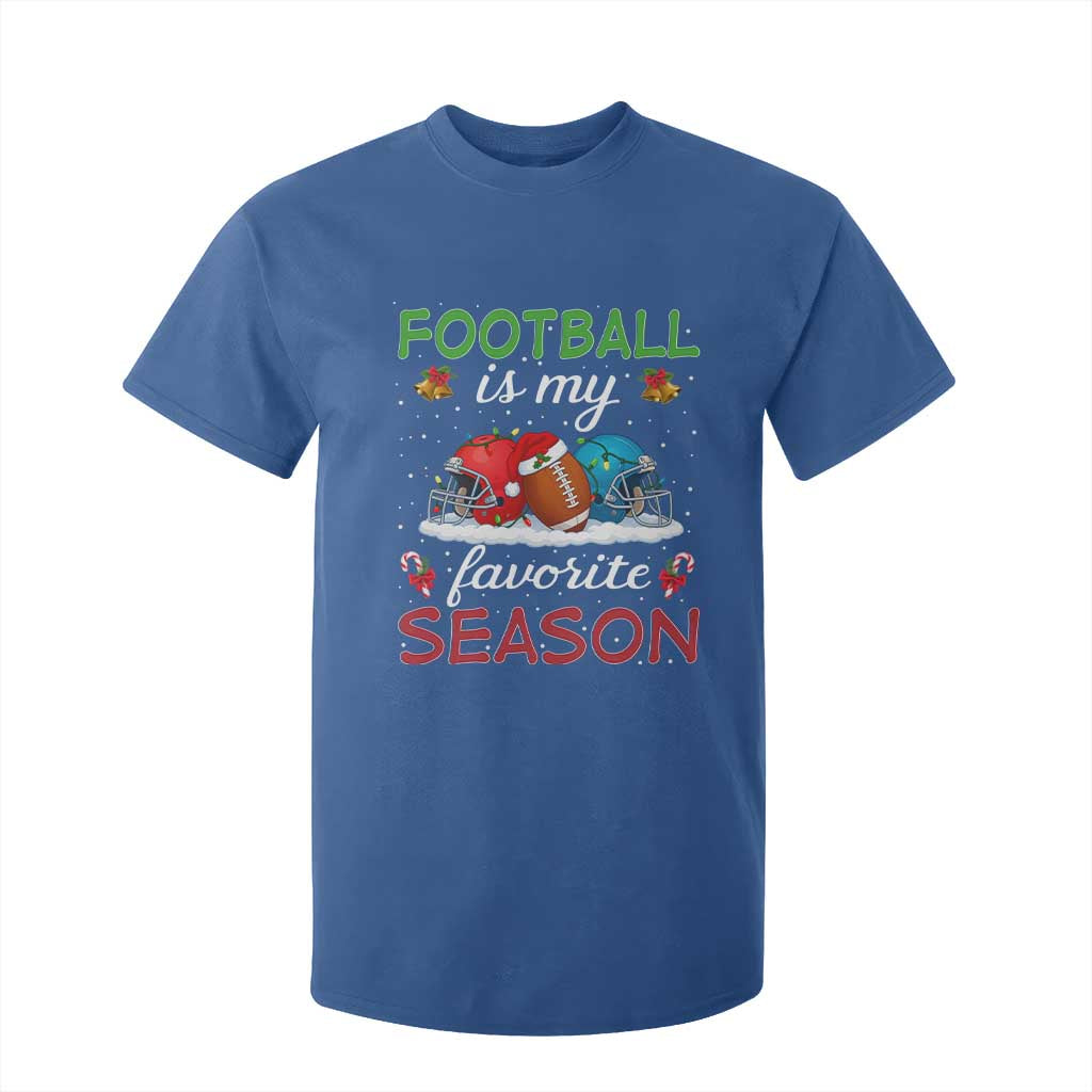 Football Is My Favorite Season T Shirt For Kid Christmas Holiday Sports Gift TS12 Royal Blue Print Your Wear