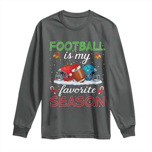Football Is My Favorite Season Long Sleeve Shirt Christmas Holiday Sports Gift TS12 Dark Heather Print Your Wear