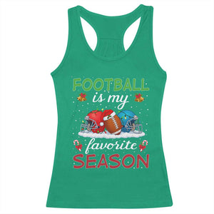 Football Is My Favorite Season Racerback Tank Top Christmas Holiday Sports Gift TS12 Irish Green Print Your Wear