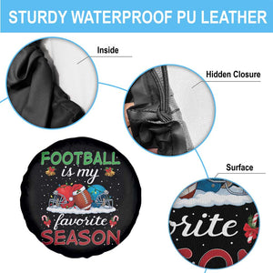 Football Is My Favorite Season Spare Tire Cover Christmas Holiday Sports Gift TS12 Print Your Wear