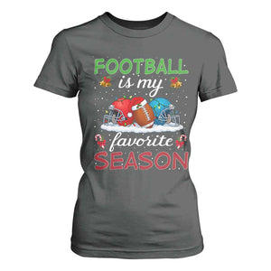 Football Is My Favorite Season T Shirt For Women Christmas Holiday Sports Gift TS12 Dark Heather Print Your Wear