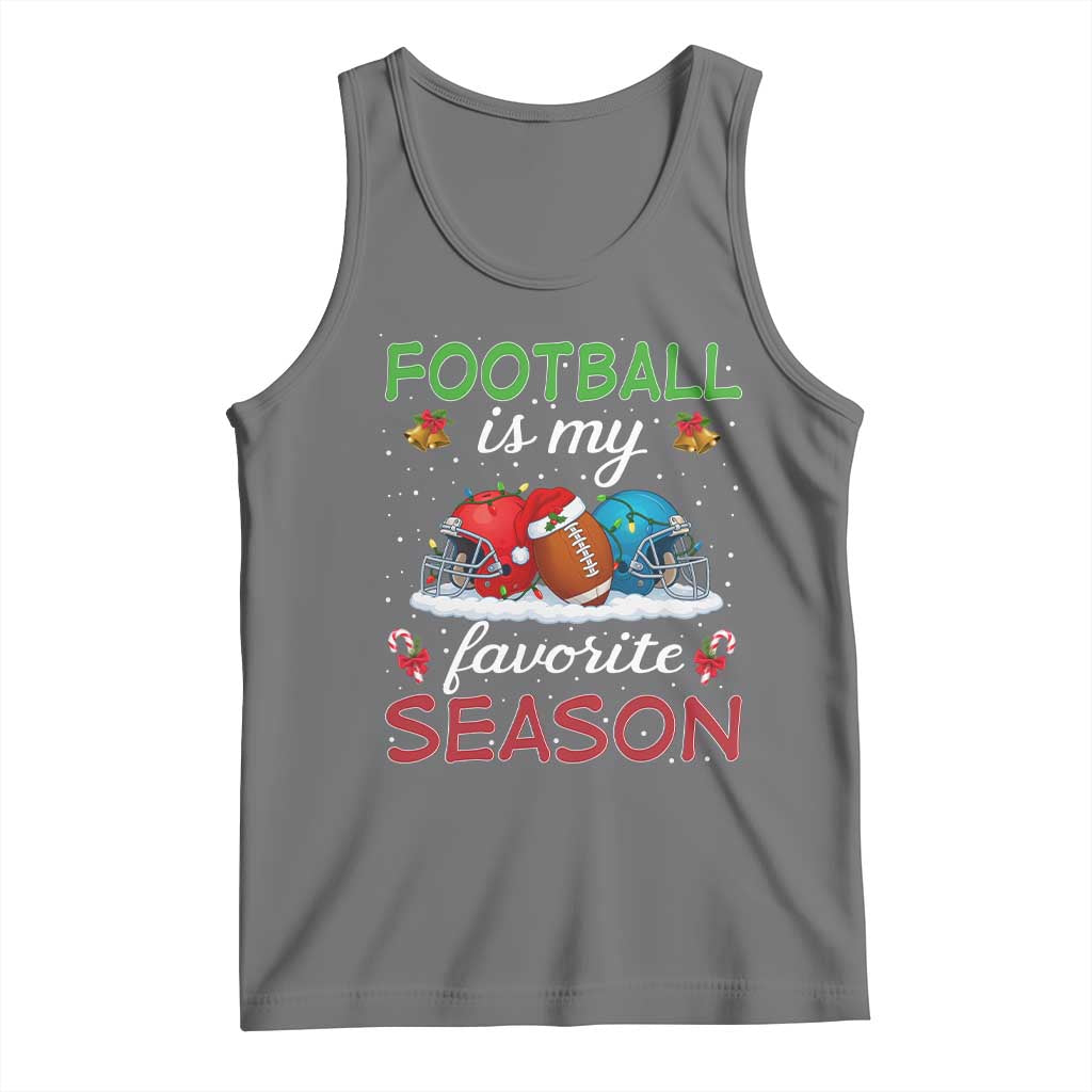 Football Is My Favorite Season Tank Top Christmas Holiday Sports Gift TS12 Black Heather Print Your Wear