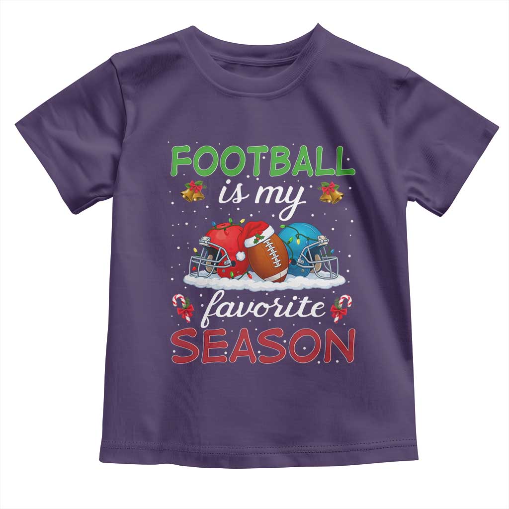 Football Is My Favorite Season Toddler T Shirt Christmas Holiday Sports Gift TS12 Purple Print Your Wear