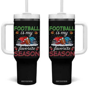 Football Is My Favorite Season Tumbler With Handle Christmas Holiday Sports Gift TS12 One Size: 40 oz Black Print Your Wear