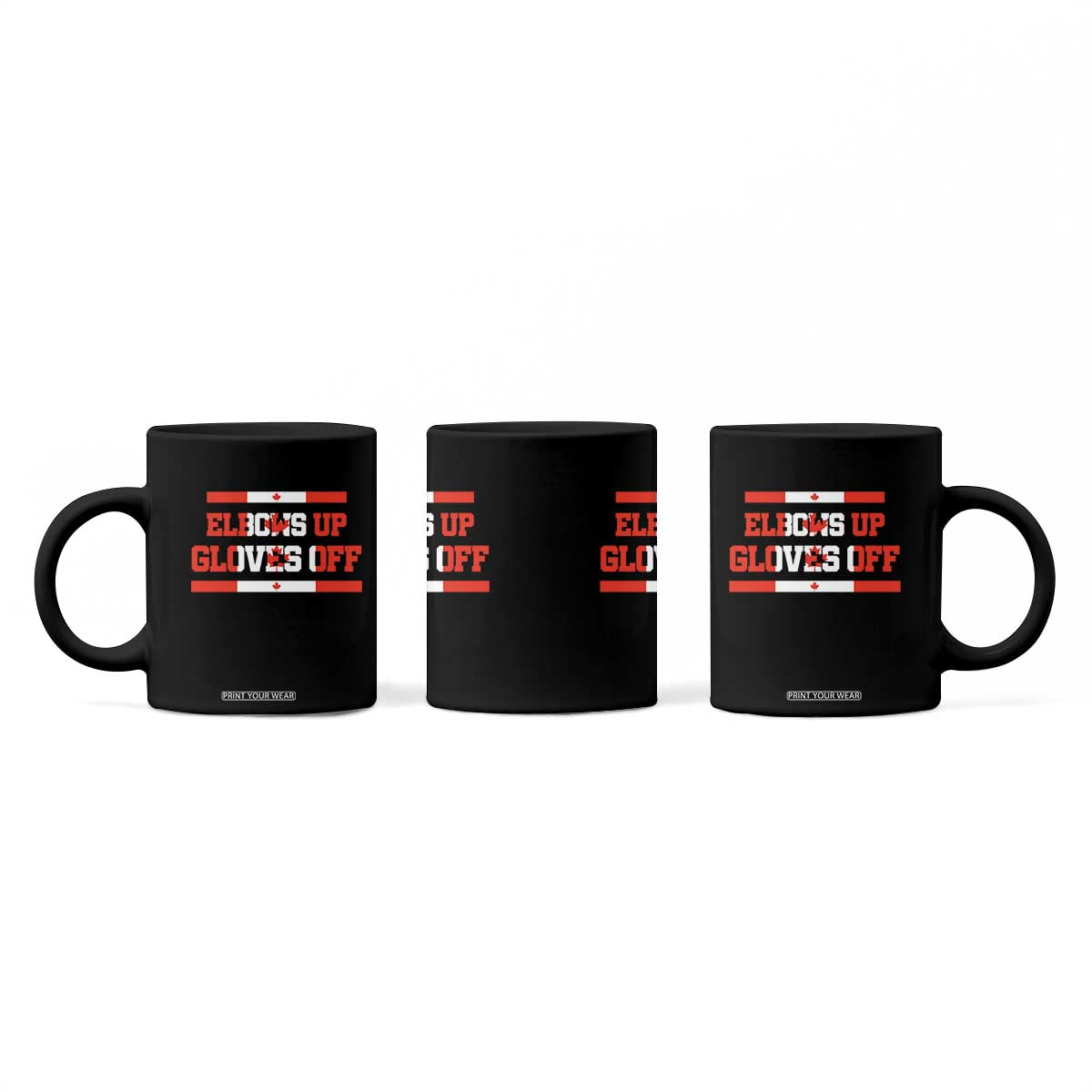 Elbows Up Gloves Off Coffee Mug Canadian Ice Hockey Lover Gift TS12 Print Your Wear