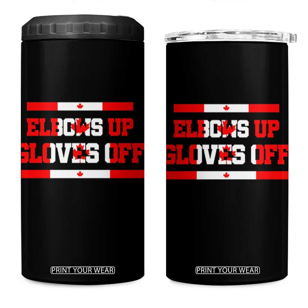 Elbows Up Gloves Off 4 in 1 Can Cooler Tumbler Canadian Ice Hockey Lover Gift TS12 One Size: 16 oz Black Print Your Wear