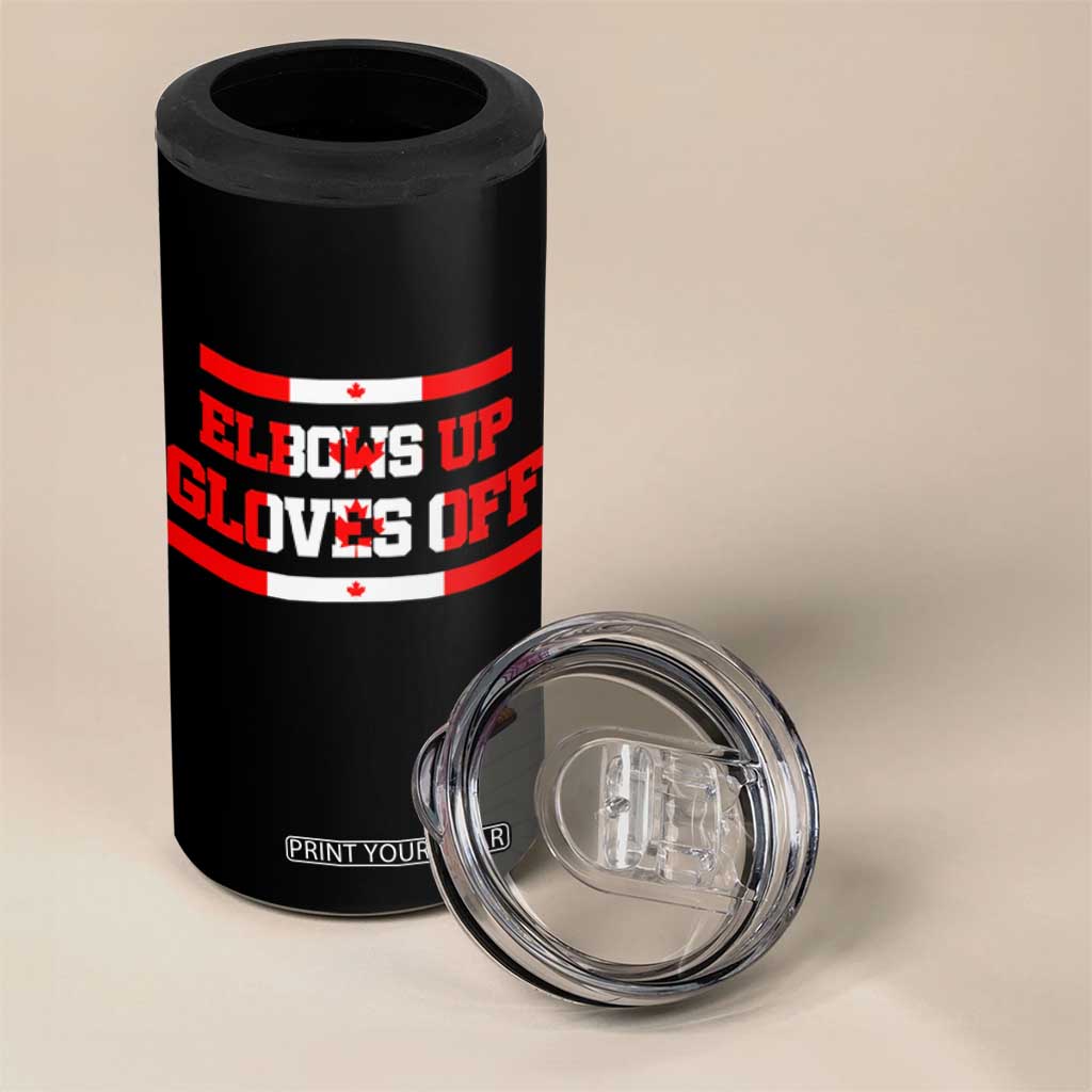 Elbows Up Gloves Off 4 in 1 Can Cooler Tumbler Canadian Ice Hockey Lover Gift TS12 Print Your Wear