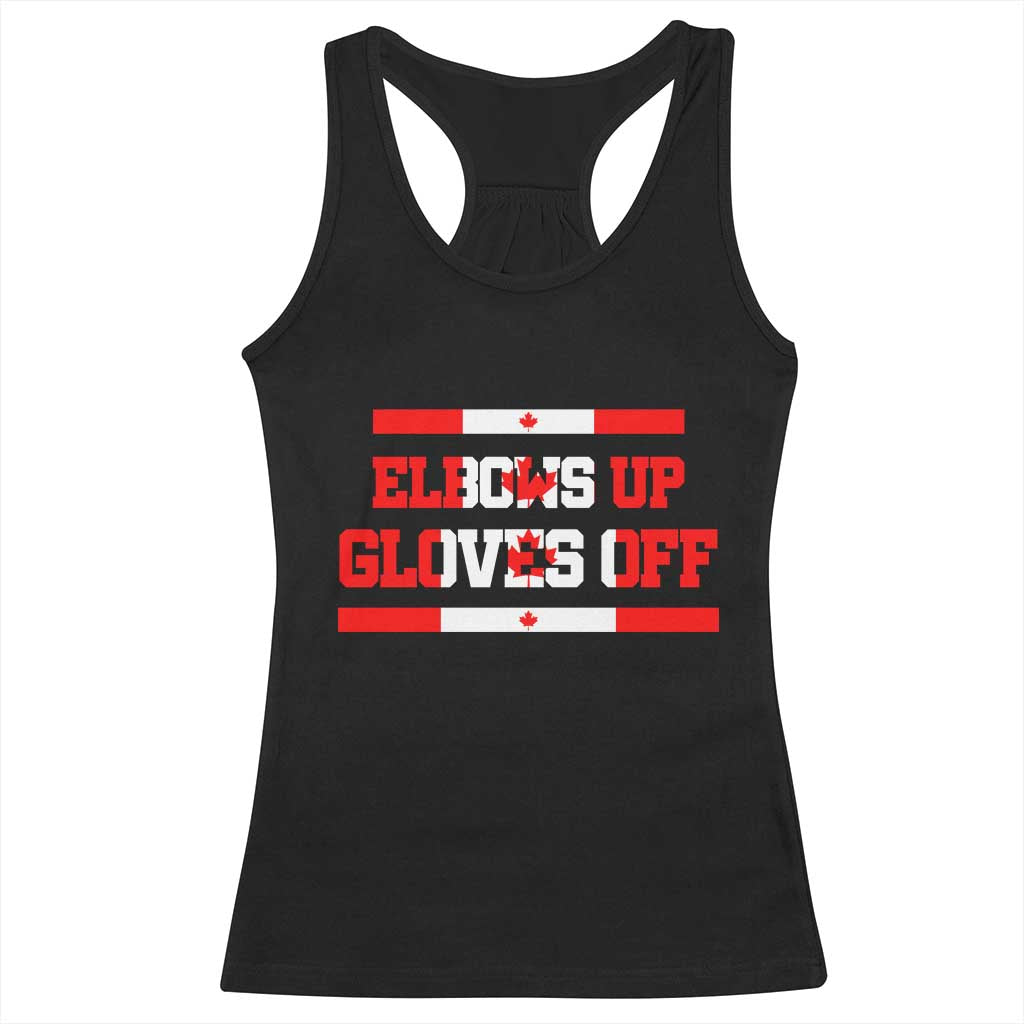Elbows Up Gloves Off Racerback Tank Top Canadian Ice Hockey Lover Gift TS12 Black Print Your Wear