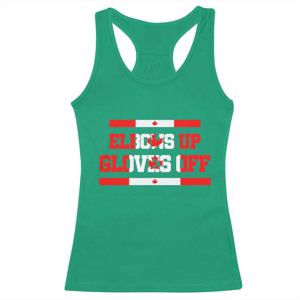 Elbows Up Gloves Off Racerback Tank Top Canadian Ice Hockey Lover Gift TS12 Irish Green Print Your Wear